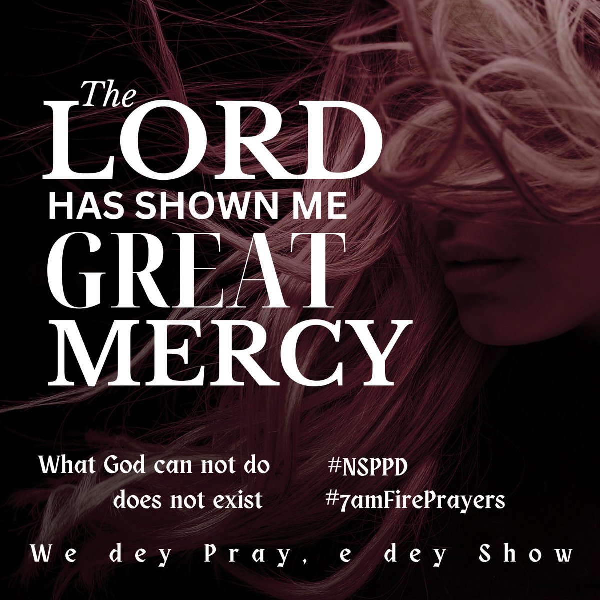 The 👀
Lord 👀
Has 👀
Shown Me 👀
Great 👀
Mercy 👀

What God Can Not Do Does Not Exist! 🌍♥️

#NSPPD 🙏🏾♥️
#7amFirePrayers 🔥♥️
@RealJerryEze 🌍 ♥️
#WeLoveYouPastorJerry 🫶🏾♥️
#ObrigadoPastorJerry 🙌🏾♥️