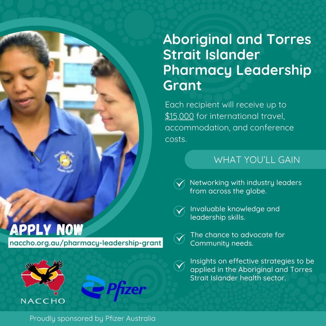 📣 Aboriginal and Torres Strait Islander pharmacists and pharmacy students apply for the Aboriginal and Torres Strait Islander Pharmacy Leadership Grant: naccho.org.au/pharmacy-leade…  Proudly sponsored by @pfizer Australia.