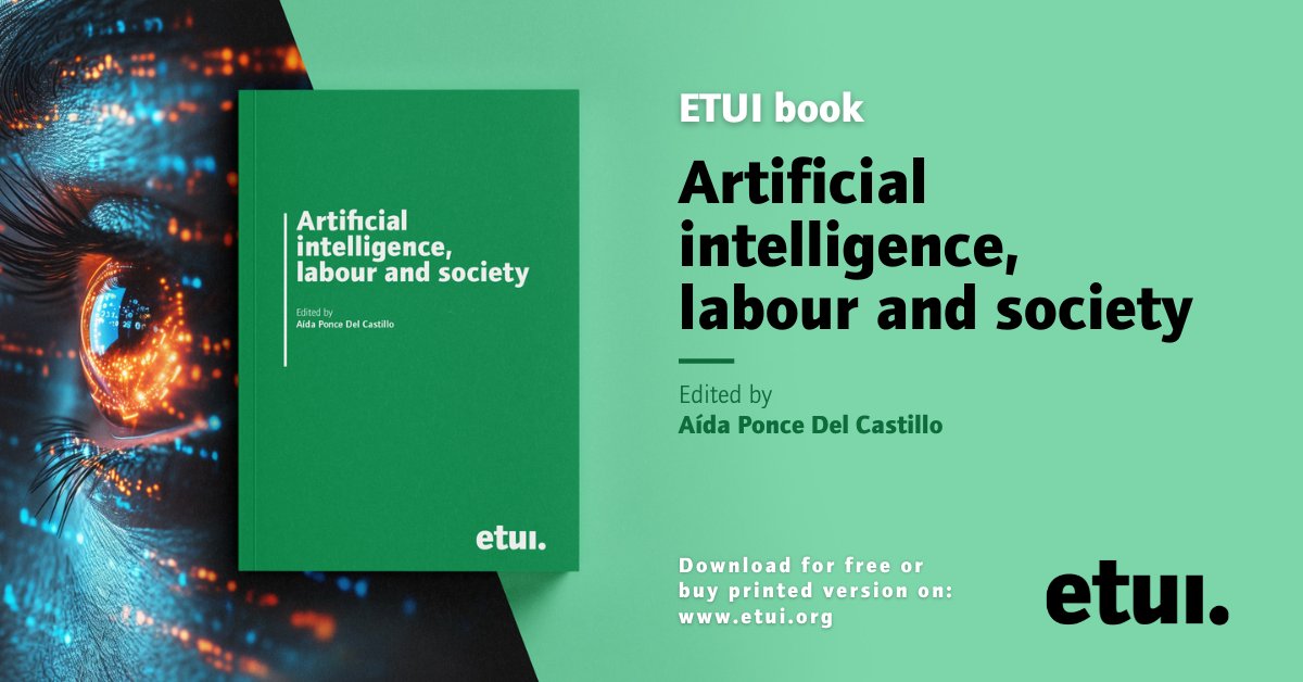 #AI has profound implications for both the labour market and society at large 📗 Our latest book, edited by @APonceETUI, explores these implications in depth through a multidisciplinary approach 🌐 20 chapters bring together the reflections of high-level academics and