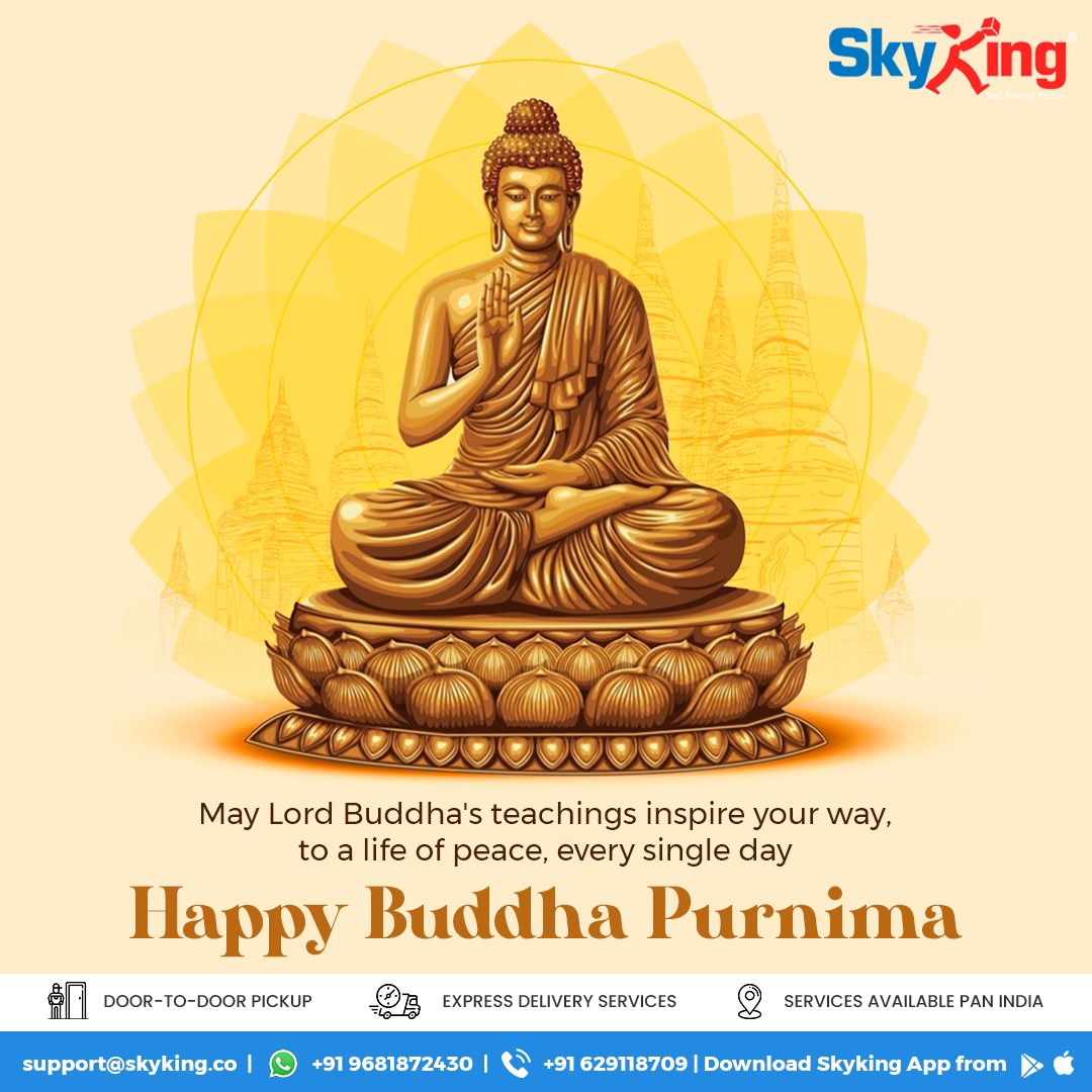 May the enlightenment of Lord Buddha illuminate our hearts and minds on this sacred occasion. Happy Buddha Purnima.

#skykingcourier #courierservice #deliveringhappiness #contacttoday #BuddhaPurnima