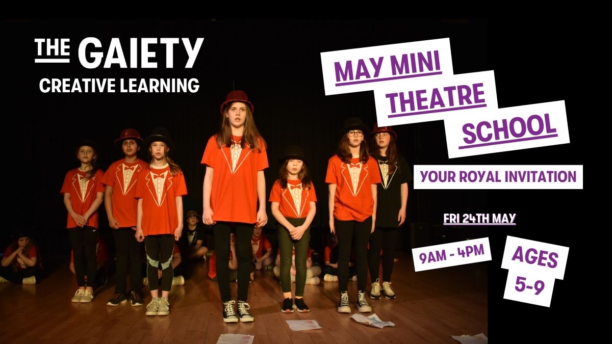 Spend this bank holiday with us! 🎭 May Mini Theatre School: Your Royal Invitation (Ages: 5-9) 📅 Fri 24 May 2024 To Book, Email: creative.engagement@ayrgaiety.co.uk #youththeatre #workshops #musicals #whatsonayrshire