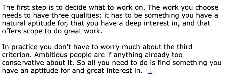 Paul Graham (@paulg) on how to do great work. I used to be stuck at the third point a lot and reading this helped me immensely.