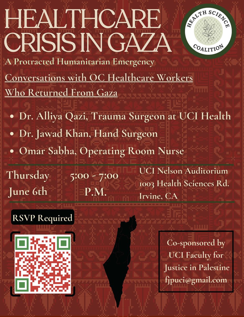 JOIN THE CONVERSATION: 

"Healthcare  Crisis in Gaza - A Protracted Humanitarian Emergency: Conversation with  OC Healthcare Workers Who Returned from Gaza"  

June 6, 5PM-7PM  UCI Nelson Auditorium  
1003 Health Scienced Rd, Irvine