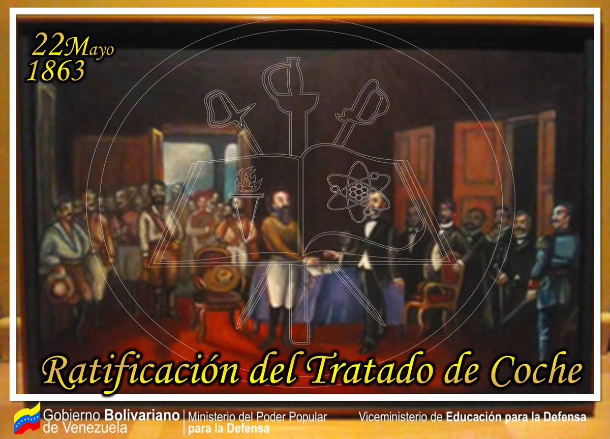 #TalDíaComoHoy #22May de 1863  se ratificó el Tratado de Coche, ese día Antonio Guzmán Blanco, Juan Crisóstomo Falcón, Pedro José Rojas y José Antonio Páez, acordaron el cese definitivo a la Guerra de los 5 años, y se logra la paz en el país. #Fanb #ExcelenciaEducativaMilitar