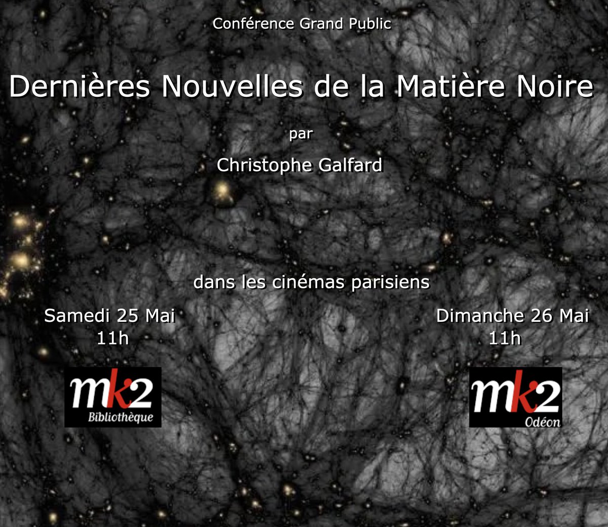 Ma dernière conférence <a href="/mk2/">mk2</a> de la saison sera sur cette étonnante matière noire qui remplit notre univers et donne peut-être une raison d'être aux choses, mais dont personne ne connait encore la nature...
infos et résas: mk2.com/evenement/chri…