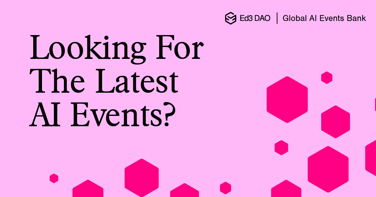 📚 Excited to expand your AI knowledge? Explore the Global AI Events Bank compiled by Ed3 DAO! Discover a wealth of AI-related learning resources, from workshops to conferences. Let's stay ahead in the world of AI together! #AIEvents 🔗 ed3dao.com/ai-events