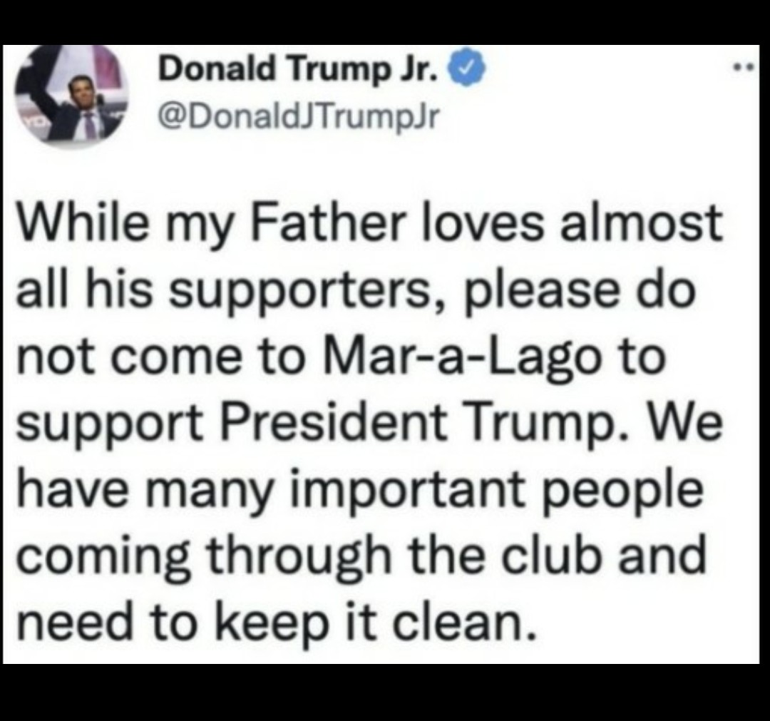 Don Jr's true feelings about Trump supporters visiting Mar-a-Lago.