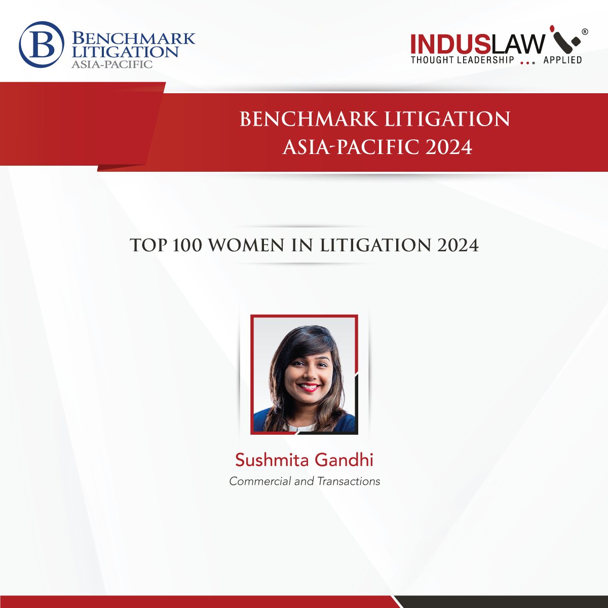 IndusLaw's tweet image. #IndusLaw's Sushmita Gandhi, has been recognized as one of the Top 100 Women in Litigation for 2024 by #BenchmarkLitigation in their Asia Pacific rankings.

We are grateful for her invaluable contributions to our firm and proud of her steadfast dedication.

#Top100Women