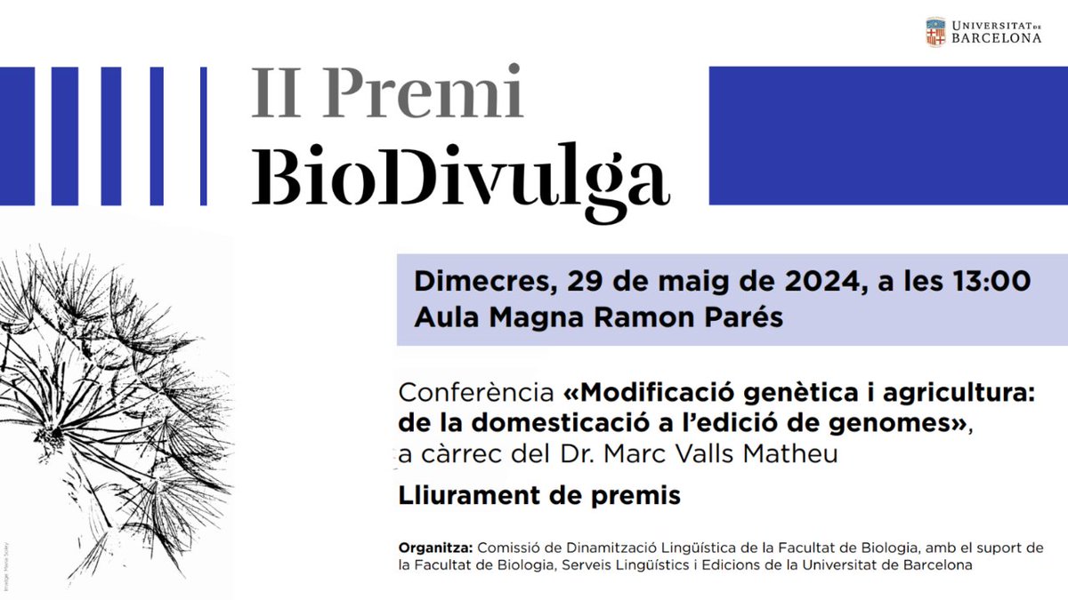 🏅 Et convidem a la segona edició dels Premis BioDivulga, on gaudirem de la conferència «Modificació genètica i agricultura: de la domesticació a l'edició de genomes» a càrrec del Dr. Marc Valls de @GeneticsUB. 📆 Dimecres 29/05 🕐 13:00 📌 Aula Magna Ramon Parés