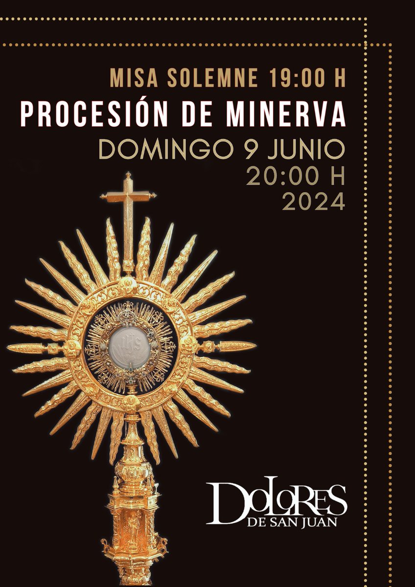 🔔 Anunciamos la Procesión de Minerva de la Octava del #CorpusChristi, que se celebrará en la tarde del domingo 9 de junio 🌾 ¡Acompaña a Jesús Sacramentado por las calles de la feligresía de San Juan! #cofradíasMLG