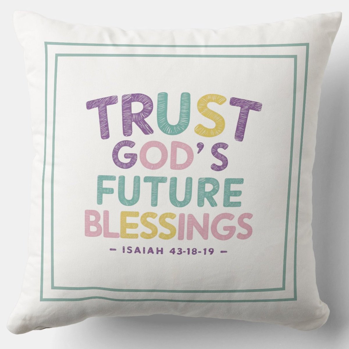 Trust In God's Future Blessings #Cushion zazzle.com/trust_in_gods_… Throw #Pillow #Blessing #JesusChrist #JesusSaves #Jesus #christian #spiritual #Homedecoration #uniquegift #giftideas #giftformom #giftidea #HolySpirit #pillows #giftshop #giftsforher #giftsformom #faith #hope #bless