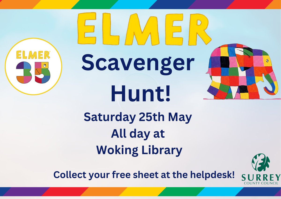 We're going on an elephant hunt! what a beautiful day! ☀️ Come check out our patchwork elephant scavenger hunt on Saturday 25th May for Elmer day! 🐘 Its completely free, just grab your sheet from the desk! @SurreyLibraries