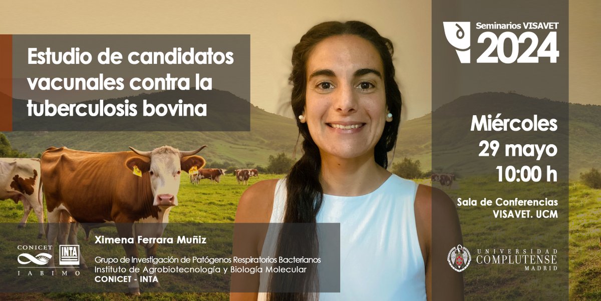 Seminario: Estudio de candidatos vacunales contra la tuberculosis bovina. Ximena Ferrara Muñiz. 
<a href="/iabimo/">IABIMO</a> <a href="/intaargentina/">INTA</a> <a href="/CONICETDialoga/">CONICET Dialoga</a> 
🗓️Miércoles 29 de mayo de 2024. 10:00h Sala de Conferencias Centro VISAVET. UCM visavet.es/es/estudio-de-…
#seminariosVISAVET