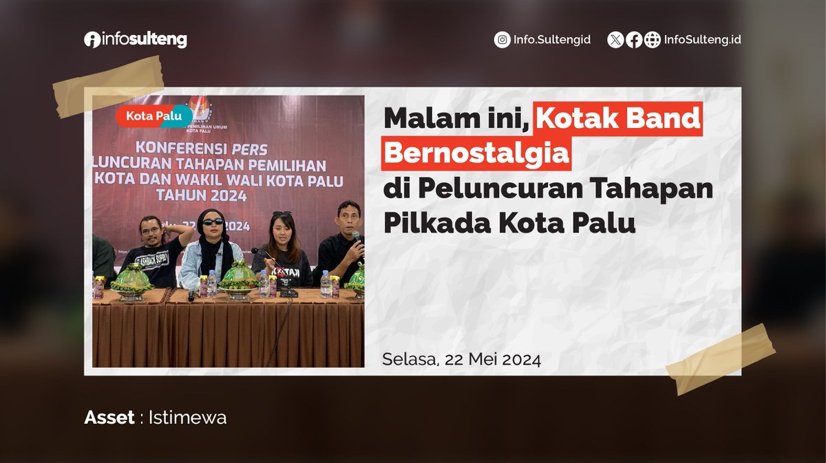 Band Rock Indonesia, Kotak akan memeriahkan semarak peluncuran Tahapan Pemilihan Kepala daerah  (Pilkada) Kota Palu 2024. . . .

INFO LENGKAP buff.ly/3wNx9s9 

#KotaPalu #InfoSulteng #Pilkada2024 #KotakBand
