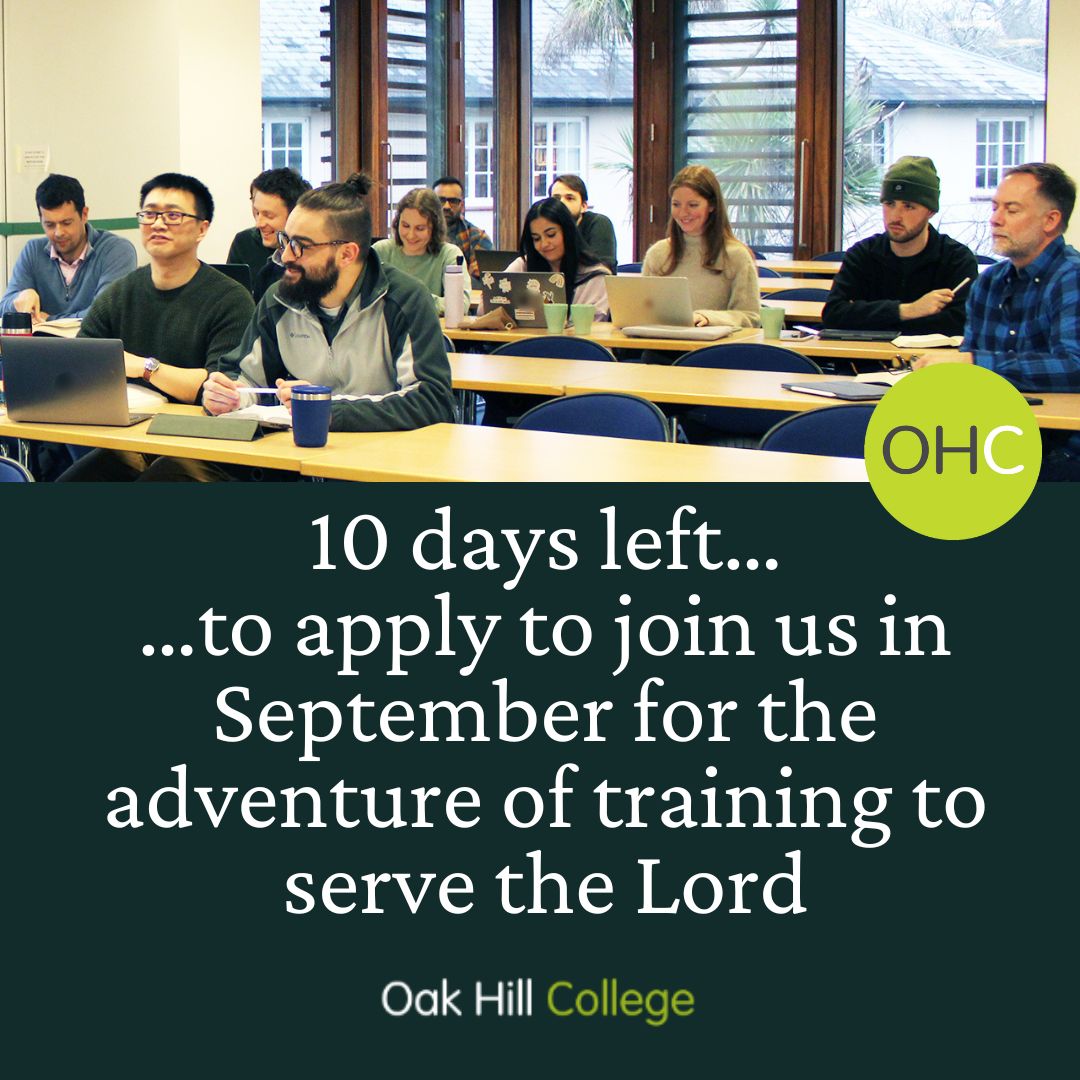 OakHillLondon's tweet photo. If you are considering joining us in September, make sure your application is submitted by Friday, 31 May! Click here for more info. https://t.co/tJc4MexSXu

#oakhillcollege #oakhilllondon #ministrytraining https://t.co/kGBVfCw7OB
