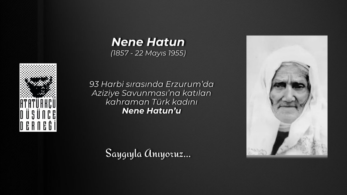 93 Harbi sırasında Erzurum’da Aziziye Savunması’na katılan kahraman Türk kadını Nene Hatun’u saygıyla anıyoruz. #NeneHatun