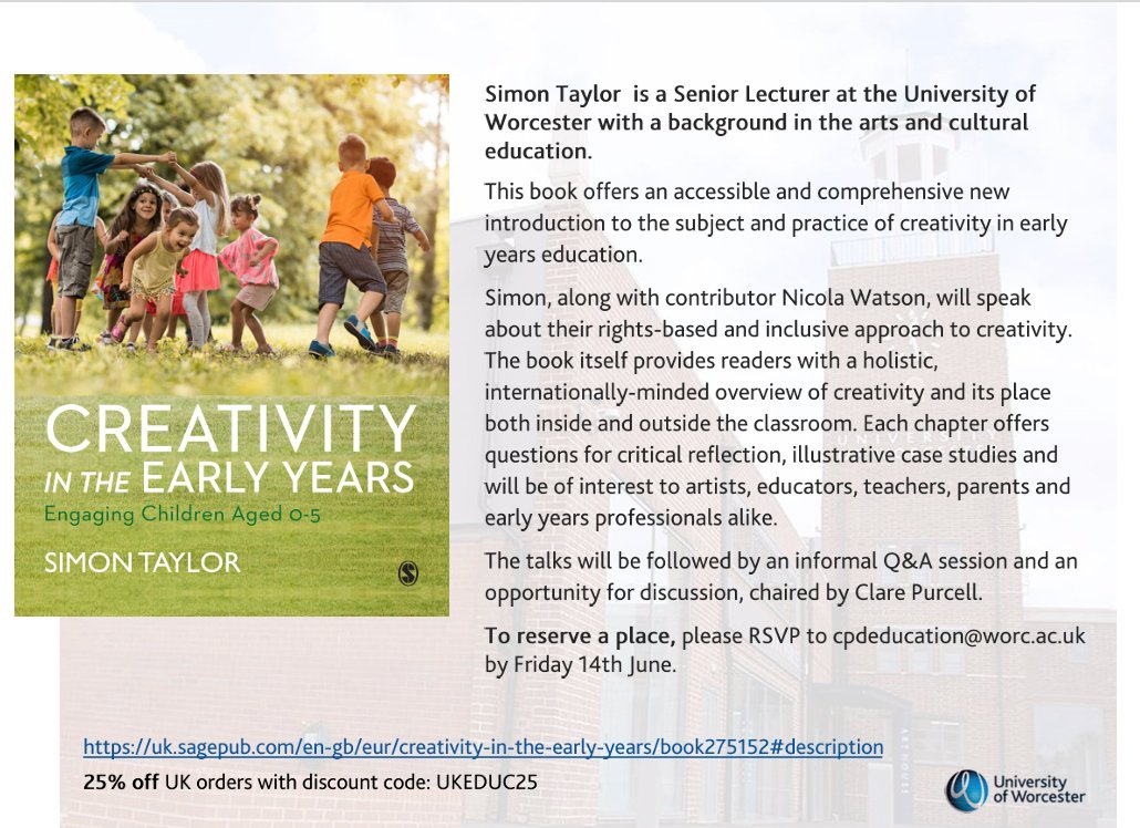 We would like to invite you to the launch of 'Creativity in the Early Years', by Simon Taylor - 18 June at The Art House (@worcester_uni)
<a href="/education_uw/">University of Worcester Institute of Education</a> #EY