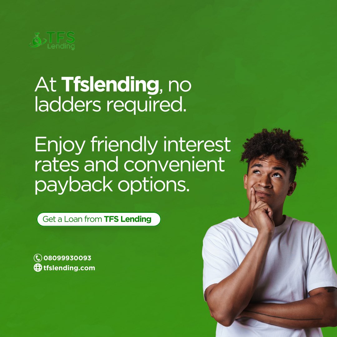 No ladders required here😊

Enjoy friendly interest rates and convenient payback options.

#tfslending #loancompany #businessloan #personalloan #loansinnigeria