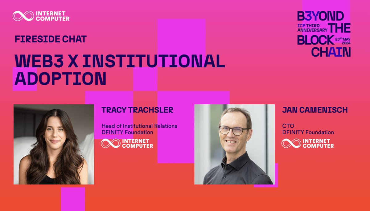 Web3 X Institutional Adoption Don't miss Head of Institutional Relations @TracyTrachsler and CTO of DFINITY @JanCamenisch's fireside chat tomorrow at #ICP's 3rd Anniversary event. It's about to be epic.