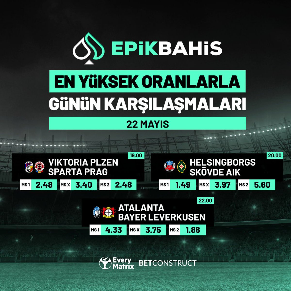 😍EPİKBAHİS EN YÜKSEK ORANLARLA GÜNÜN KARŞILAŞMALARI ⚽️ 19:00 FC Viktoria Plzen - AC Sparta Prag 2.48 3.40 2.48 ⚽️ 20:00 Helsingborgs IF - Skövde AIK 1.49 3.97 5.60 ⚽️ 22:00 Atalanta - Bayer Leverkusen 4.33 3.75 1.86 🥰Şansınızı Epikleştirin