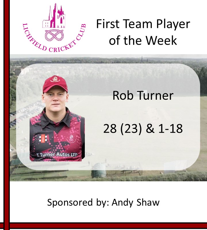 LichfieldCC's tweet photo. Player of the Match for the 1st XI in Week 5 was Rob Turner.  

He scored 28 off 23 balls and took 1-18 off 10 overs in the 1s game at Penkridge https://t.co/x5f1k2tzbo