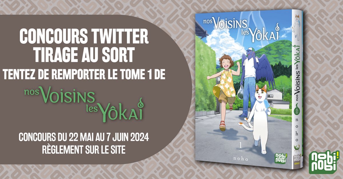 [CONCOURS]
⭐️À l'occasion de la sortie du tome 1 de 'Nos voisins les Yôkai' le 5 juin en librairie, tentez d'en remporter un exemplaire !⭐️
Pour participer: 
1⃣ Abonnez-vous à @nobi__nobi
2⃣ Likez et repostez cette publication 🔁

Bonne chance à tous !