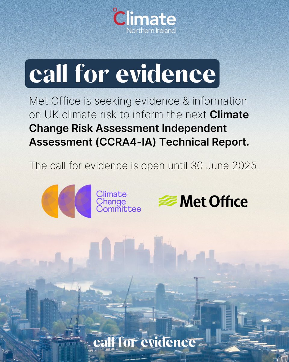 📢@MetOffice_Sci are seeking evidence & information on UK climate risk to inform the next Climate Change Risk Assessment Independent Assessment (CCRA4-IA) Technical Report. 🌍The CCRA4-IA Technical Report is a vital component of the CCRA4 risk assessment which will be published