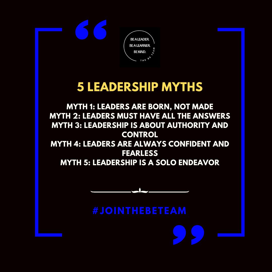 JoinTheBeTeam's tweet photo. Here’s the truth, and you might disagree! 

It’s time to debunk some common leadership myths and set the record straight!

Do you agree or have any myths to add? Post your thoughts below! 

#jointhebeteam

Until we meet again, 

Be a Leader. 
Be a Learner. 
Be Kind. https://t.co/yDm4neRu5a