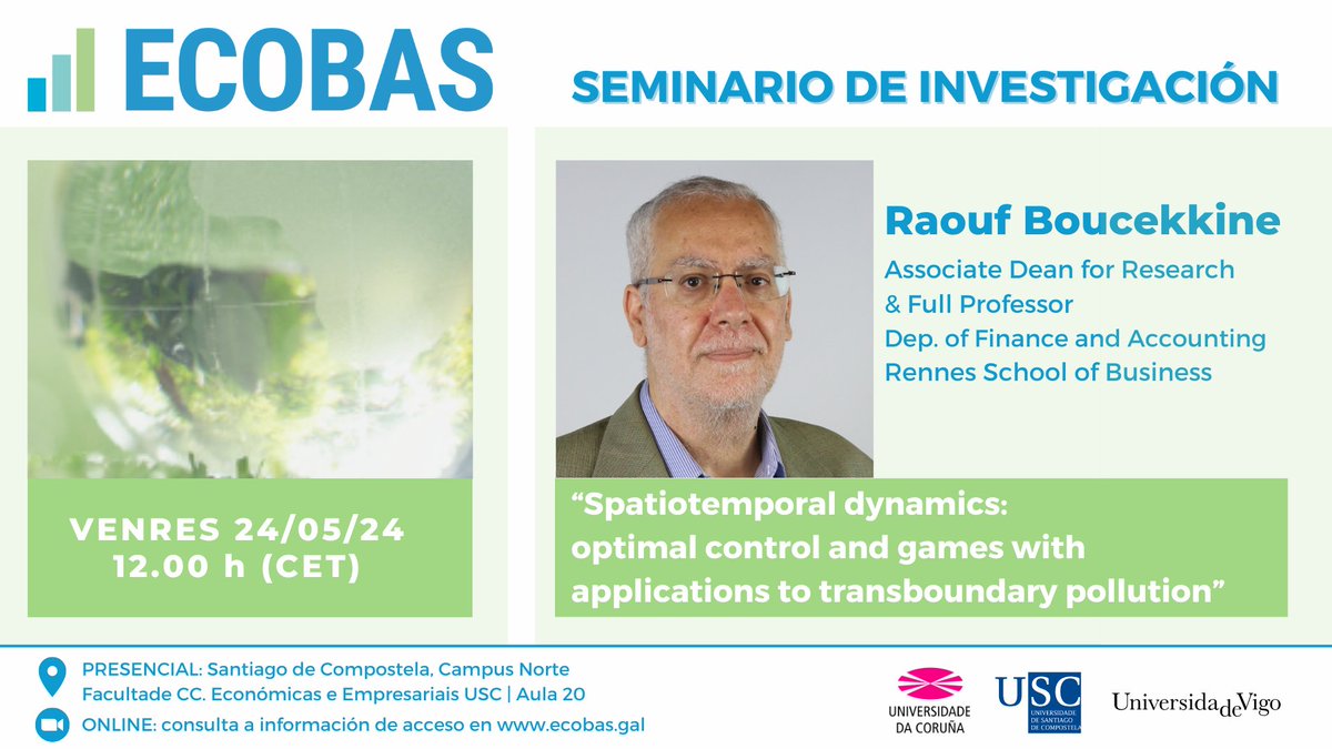 🔉RESEARCH Seminar with @RBoucekkine, @RennesSB: 'Spationtemporal dynamics: optimal control and games with applications to transboundary pollution' 📅 24th May ⏰12:00 h 📍Aula 20 @EcoAdeUSC 👇👇👇 acortar.link/AjOdgX