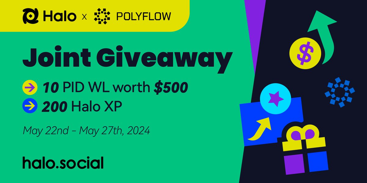 🎉@HaloDotSocial X @Polyflow_Tech Partnership Giveaway🎉

Win a share of 10 #PID WL worth $500 & 200 Halo XP. Dive into the full power in #PayFi and join the revolutionary #SocialFi journey with us!

📅May 22 - May 27

▶️Enter now: app.galxe.com/quest/HaloDotS…
