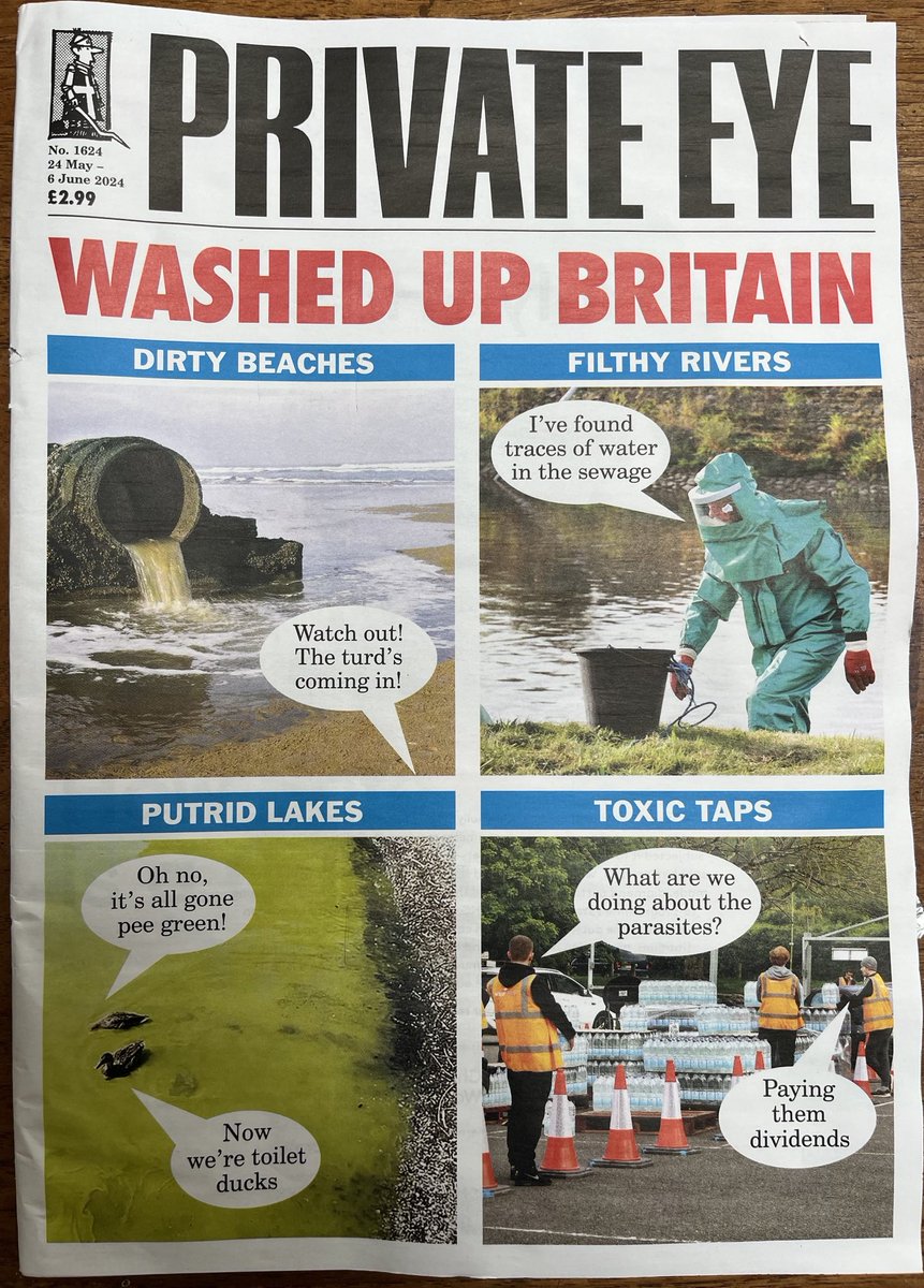 “I’ve found traces of water in the sewage...” Today’s ⁦@PrivateEyeNews⁩ cover, nailing the state of rivers under the Tories.