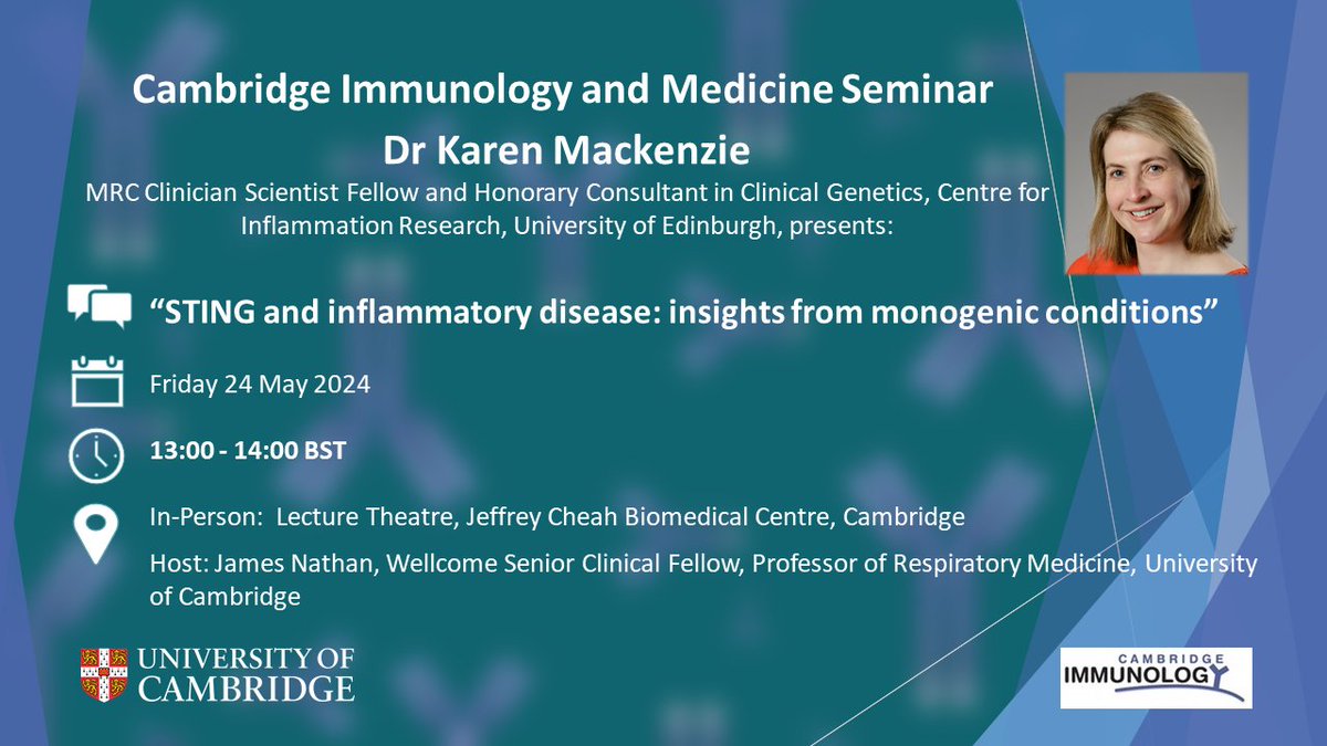 MedCambridge's tweet photo. Not to be missed @Cambridgeimmuno Seminar
🎙️Dr Karen Mackenzie on "STING and inflammatory disease: insights from monogenic conditions"  
📅Fri 24 May @ 1PM 
📍JCBC Lecture Theatre @CamBioCampus 
Subscribe here: https://t.co/lgfd5jQDzx

@EdinUni_IRR | @EdinUni_CIR | @EdinburghUni https://t.co/hsx6QCjAQr