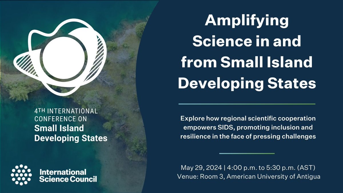 👋Are you going to #SIDS4 in Antigua and Barbuda? 🌊🌍 We invite you to tag your delegation in the comments👇to attend the @ISC side-event on Wednesday 29 May👇Don't miss this opportunity to engage with thought leaders and foster scientific growth in SIDS! council.science/events/sids4-a…