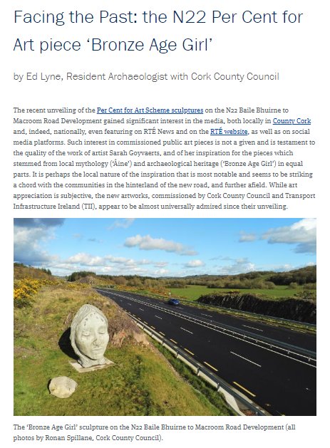 We were delighted to work on the archaeological excavations along the route of the new N22 for @Corkcoco and @TIINews. Read Ed Lyne's great article for TII's Seanda Ezine: Facing the Past: the N22 Per Cent for Art piece 'Bronze Age Girl'. tii.ie/technical-serv…