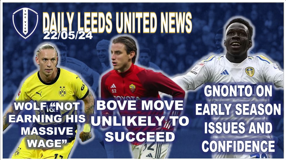 Todays Leeds United News youtu.be/luRvfj-Y_28 - Wolf Release Didn't Do Enough to Justify Wage - Bove Move Likely to Fail - Gnonto on Early Season and Confidence - Roberts to Return To Burnley #lufc #Leeds #LeedsUnited #49ers #EFL #EPL