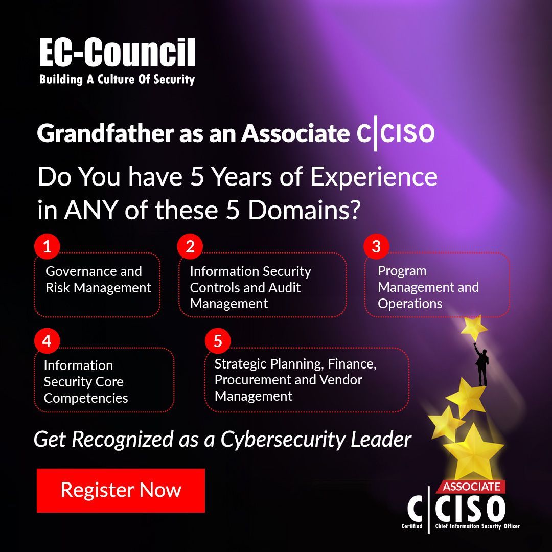 ECCOUNCIL's tweet photo. Through its #Grandfathering initiative, #ECCouncil offers aspiring #CSuite professionals an opportunity to obtain the #AssociateCCISO.
Gain ready recognition: https://t.co/FR5684j9WN
#CISO #InformationSecurity #CertifiedCISO #GrandfatheringCertification #CISSP #CISA #CISM https://t.co/H844mpPmT3