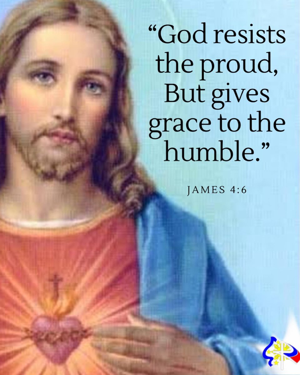 “God resists the proud, But gives grace to the humble.” -James 4:6 #SacredHeart