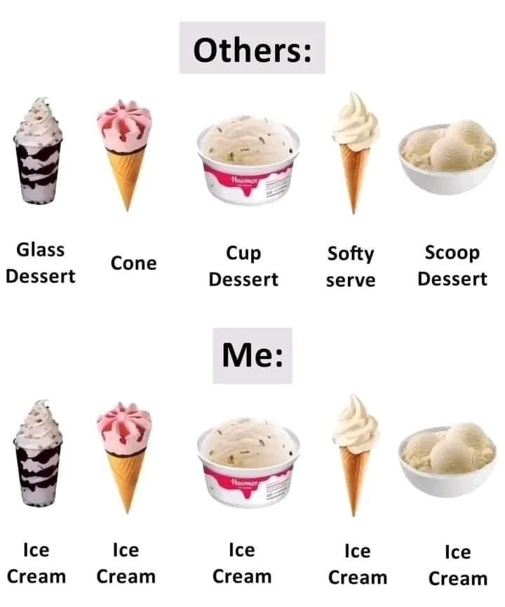 Ice 🍨🍦 cream 😐🍧🍦😐
