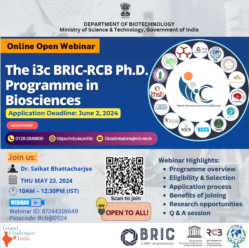 FollowDbtNibmg's tweet photo. 📢#OpenWebinar Join the webinar on i3C BRIC-RCB PhD program in Biosciences to know more about the program. Happening TOMORROW!!
📅May 23, 2024 ⏰10 am- 12:30 pm
Currently accepting applications till 📅June 2, 2024
@DBTIndia @DrSagarSengupta @DrJitendraSingh @rajesh_gokhale https://t.co/qwRgQMMS5x
