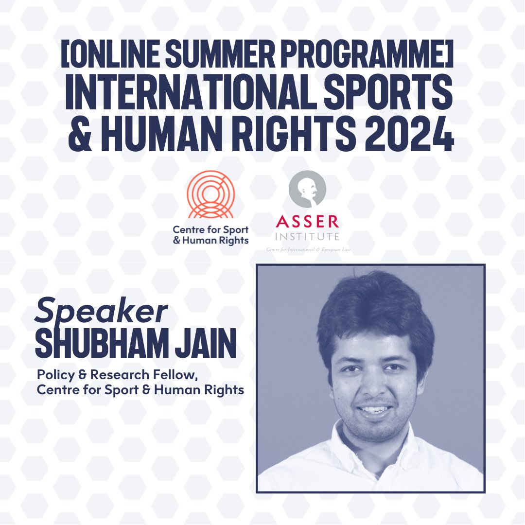 🚨 Today we kick off the 3rd Edition of our Summer School co-organised with @TMCAsser The Centre's Deputy Chief Executive, William Rook, and Policy & Research Fellow, @shubhamjain224, will explain the role of the Centre within the sports ecosystem #TeamHumanRights