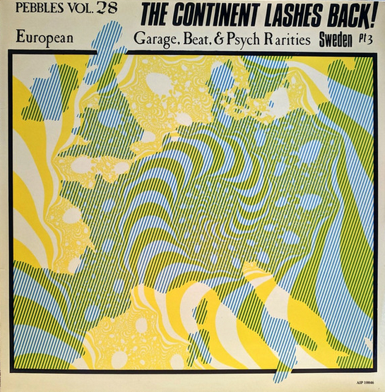 Various – Pebbles Vol. 28 (The Continent Lashes Back! European Garage, Beat & Psych Rarities: Sweden Pt 3) Music Album Compilation 🇸🇪 Killerrr comp, 1988, Swedish sweets! Enjoy : sunnyboy66.com/various-pebble… #sunnyboy66 #60s #60smusic #60spunkmusic #60spunk #sixties #sixtiesmusic