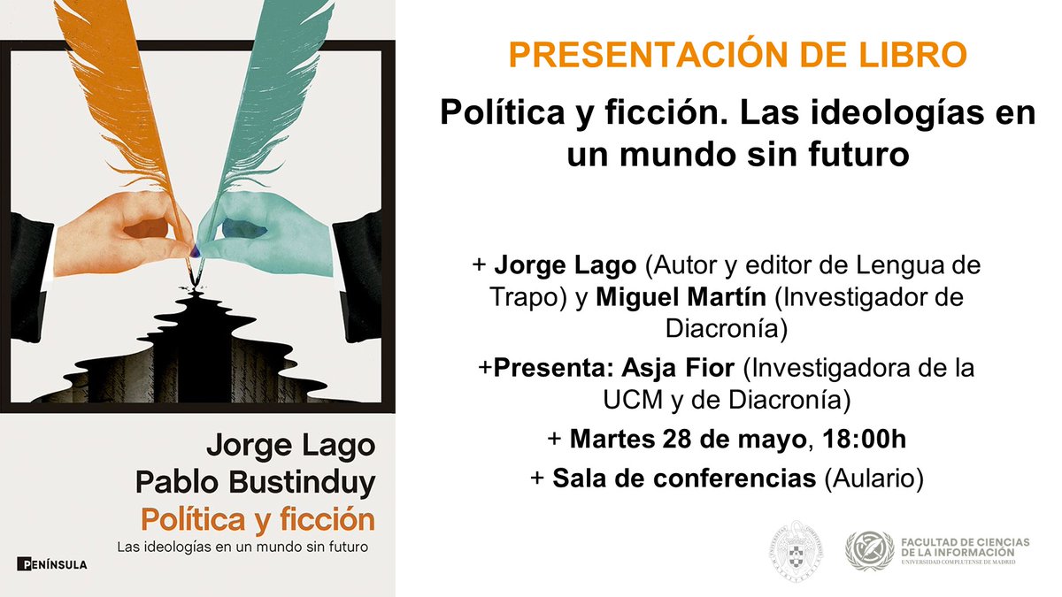 📚 El próximo martes, a las 18:00 h en la Sala de Conferencias Luis García Berlanga, presentamos el libro POLÍTICA Y FICCIÓN. LAS IDEOLOGÍAS EN UN MUNDO SIN FUTURO de @lago_jorge y @pbustinduy. 👐 Jorge Lago, @MiguelMartinK y @FiorAsja, de @diacronianet estarán el martes en la