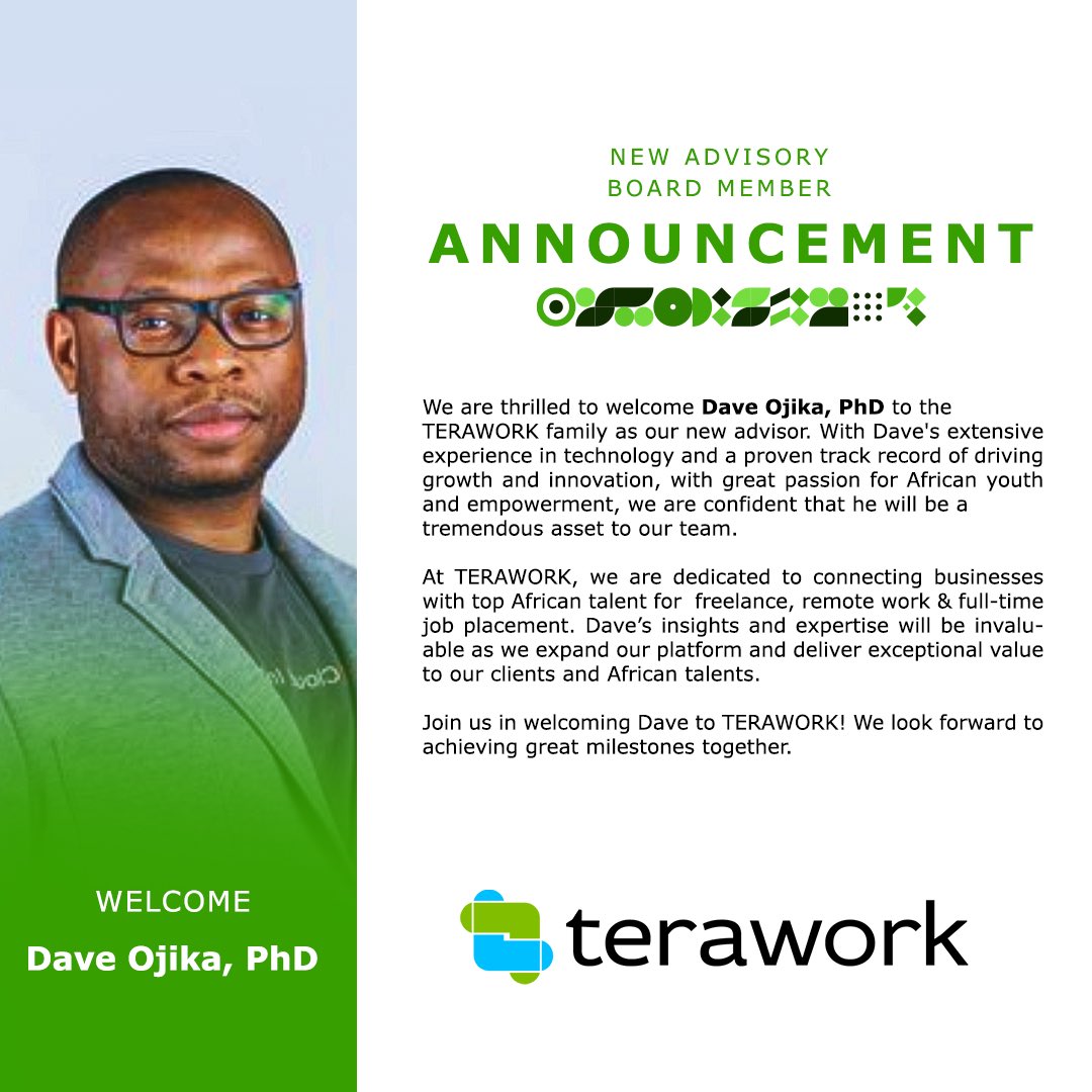 teraworkNg's tweet photo. *We're excited to welcome Dr. Dave Ojika to the TERAWORK family as our new advisor!* 

Dave's deep tech expertise, passion for African youth empowerment, and proven track record in driving growth make him a perfect fit. https://t.co/H0FYfFCML6