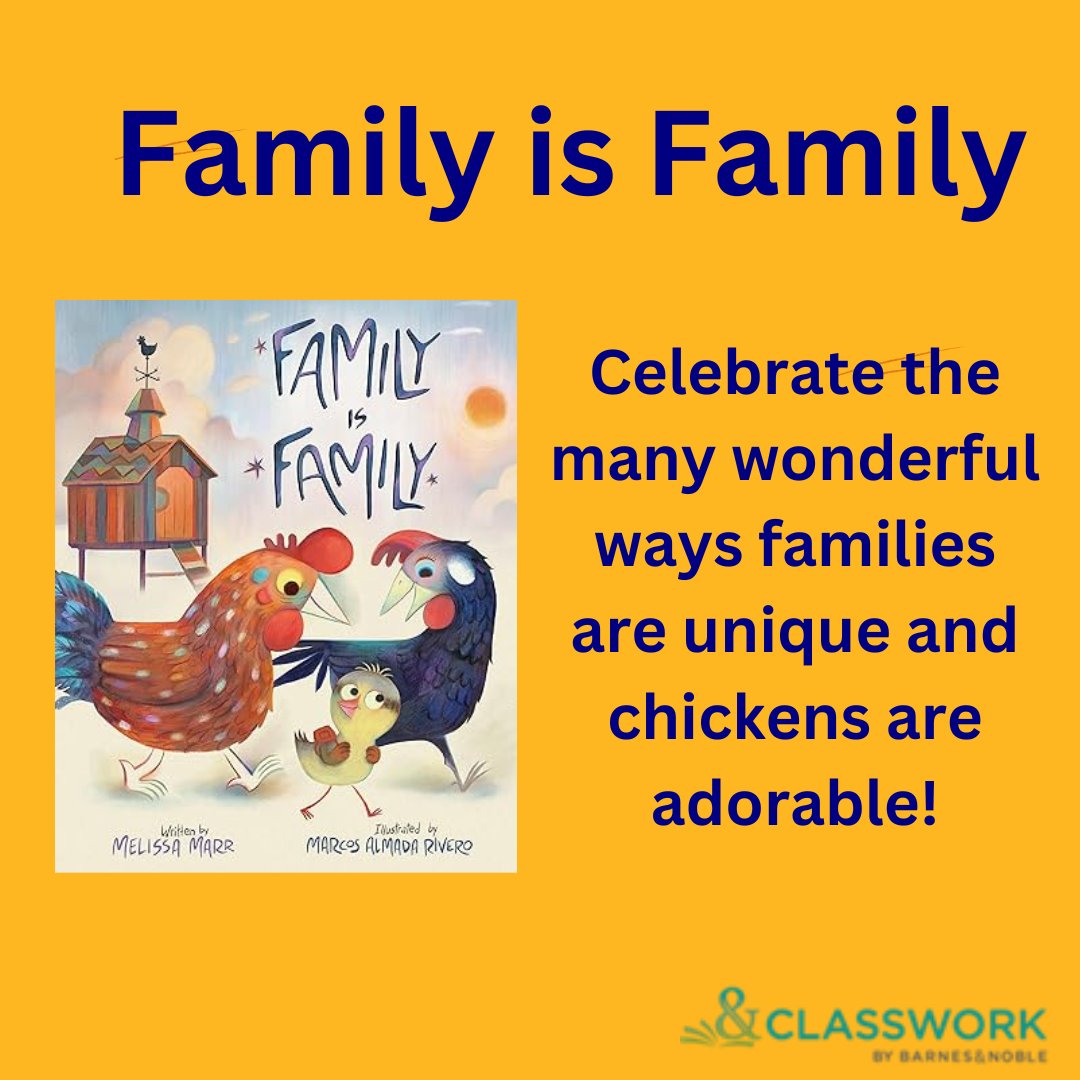 bn_classwork's tweet photo. 🐔Family is Family is a beautiful , heartfelt picture that celebrates all kids of families! And who doesn't want to read a book about adorable chickens?? Ask #YourBNRep for more info about today's #SELSpotlight today! 🐔 https://t.co/miduvS2K6G