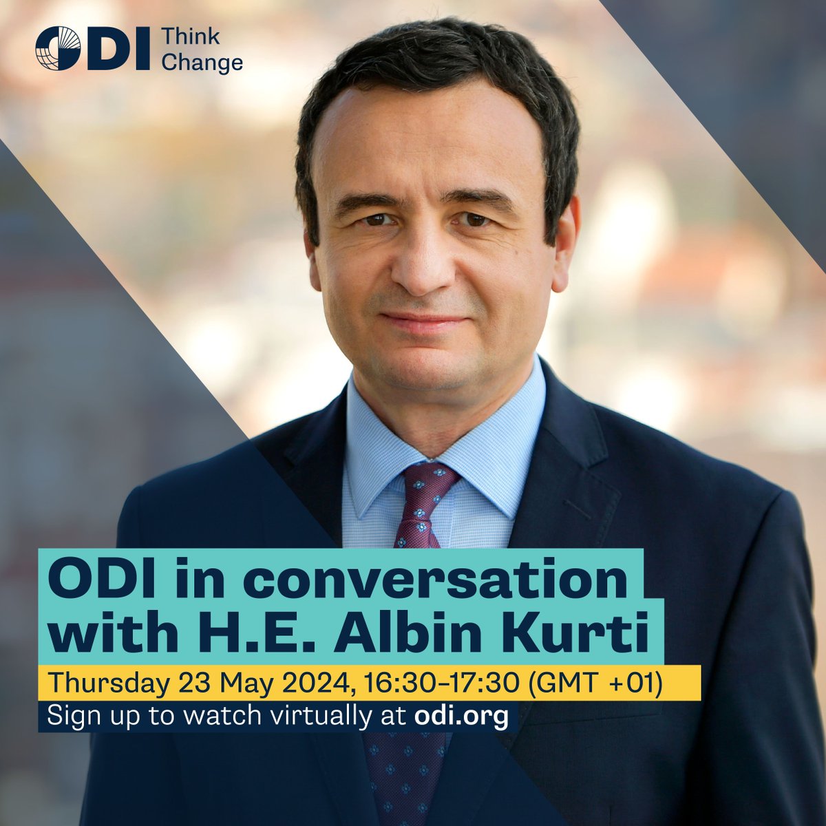 ODI Global | odi-global.bsky.social (@odi_global) on Twitter photo TOMORROW: ODI in conversation with H.E. Albin Kurti ๐๏ธ
PM of Kosovo <a href="/albinkurti/">Albin Kurti</a> joins <a href="/SaraPantuliano/">Sara Pantuliano - @sara-pantuliano.bsky.social</a> to reflect on the country's remarkable journey towards economic development and democracy, 25 years on from war.
Sign up (limited spaces in person): buff.ly/3yCSzbU TOMORROW: ODI in conversation with H.E. Albin Kurti ๐๏ธ
PM of Kosovo <a href="/albinkurti/">Albin Kurti</a> joins <a href="/SaraPantuliano/">Sara Pantuliano - @sara-pantuliano.bsky.social</a> to reflect on the country's remarkable journey towards economic development and democracy, 25 years on from war.
Sign up (limited spaces in person): buff.ly/3yCSzbU