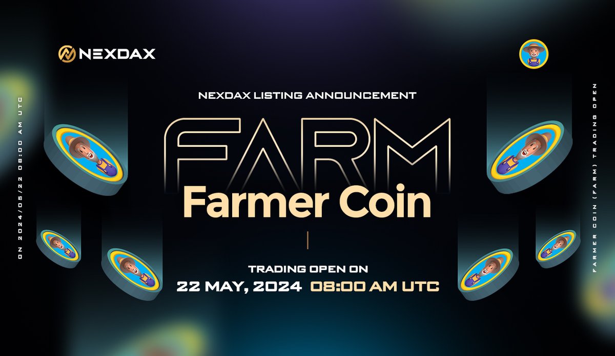 🔥 NexDAX is excited to announce the trading opening of Farmer Coin ( $FARM ) <a href="/farmercoinbsc/">Farmer Coin</a>

👉FARM will list USDT/ETH markets at 08:00 AM UTC, 2024/05/22  

🚀Full announcement: fliam.co/pxkrc

#NexDAX  #Farmercoin  #FARM  #CryptoNews  #NewListing