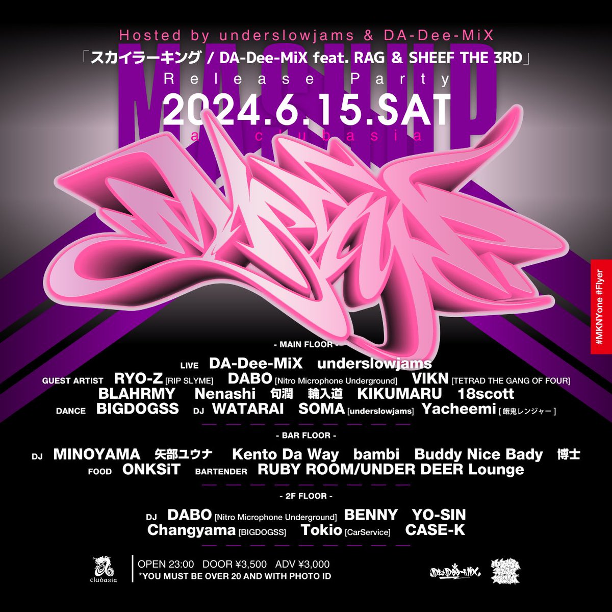 DADeeMiX's tweet photo. 6/15、DA-Dee-MiXとunderslowjams主催"MASHUP"が3回目の開催です！！
今回は6/12リリース予定、約2年ぶりとなるDA-Dee-MiXの新曲のリリースパーティーです！
スカイラーキングft.RAG&amp;SHEEF THE 3RD 
お祝いに来て頂けたら嬉しいです！

前売りチケット ¥3,000
https://t.co/bRQkXEMgbF
当日 ¥3,500 https://t.co/t8UcvCw1ne