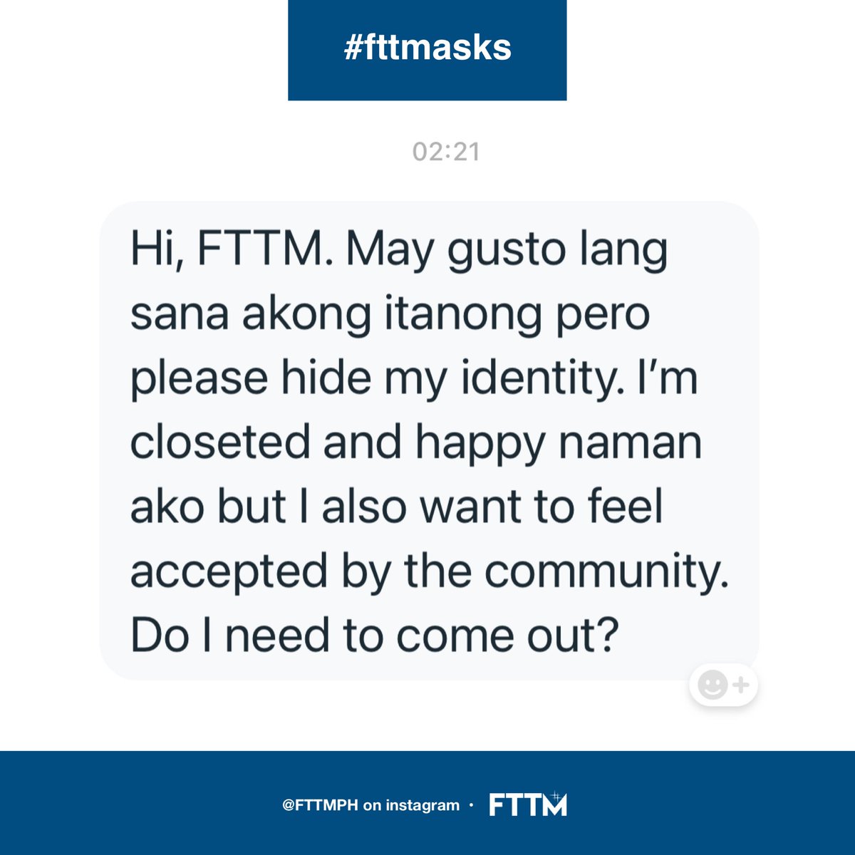 fttm_ph's tweet photo. Ito lang naman sinagot namin: "You don't have to come out to be accepted. Instead, come as you are and celebrate with the community. If the question is #DoTheyNeedToKnow? Definitely no! Diba, @durex_ph? 👋 https://t.co/EK5kfhVZ97