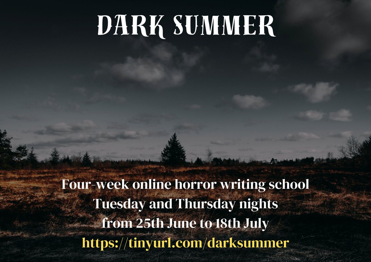 Spend some time this June and July delving into the shadowier side of writing with DARK SUMMER, featuring eight guest workshops running over four weeks! eventbrite.co.uk/e/dark-summer-… #horror #horrorcourse #horrorocourses #horrorclass #horrorclasses