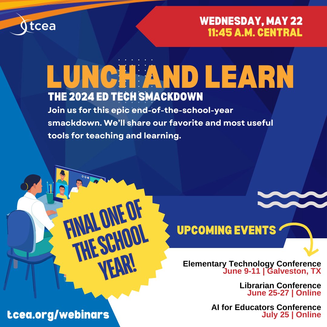 🛑Who will win the 2024 Ed Tech Smackdown?!? 👉Join us for the FINAL Lunch and Learn of the school year! tcea.org/events/
